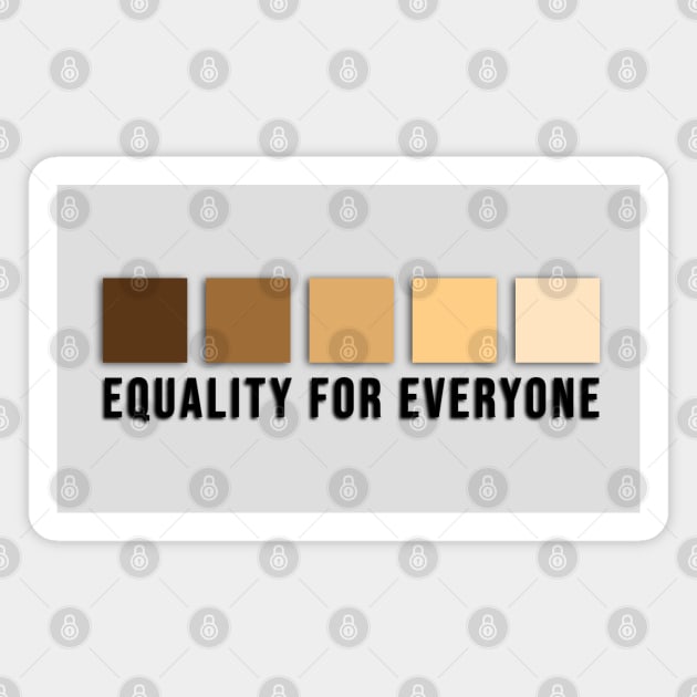 Equality For Everyone Magnet by Why.id